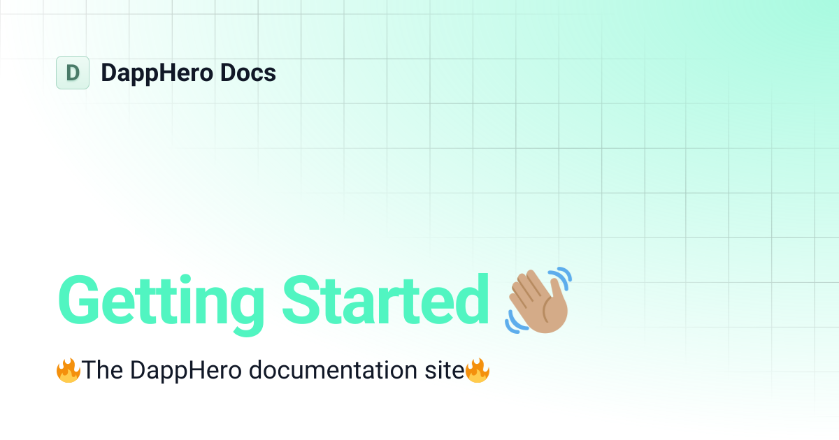 Getting Started 👋🏽 | DappHero Docs