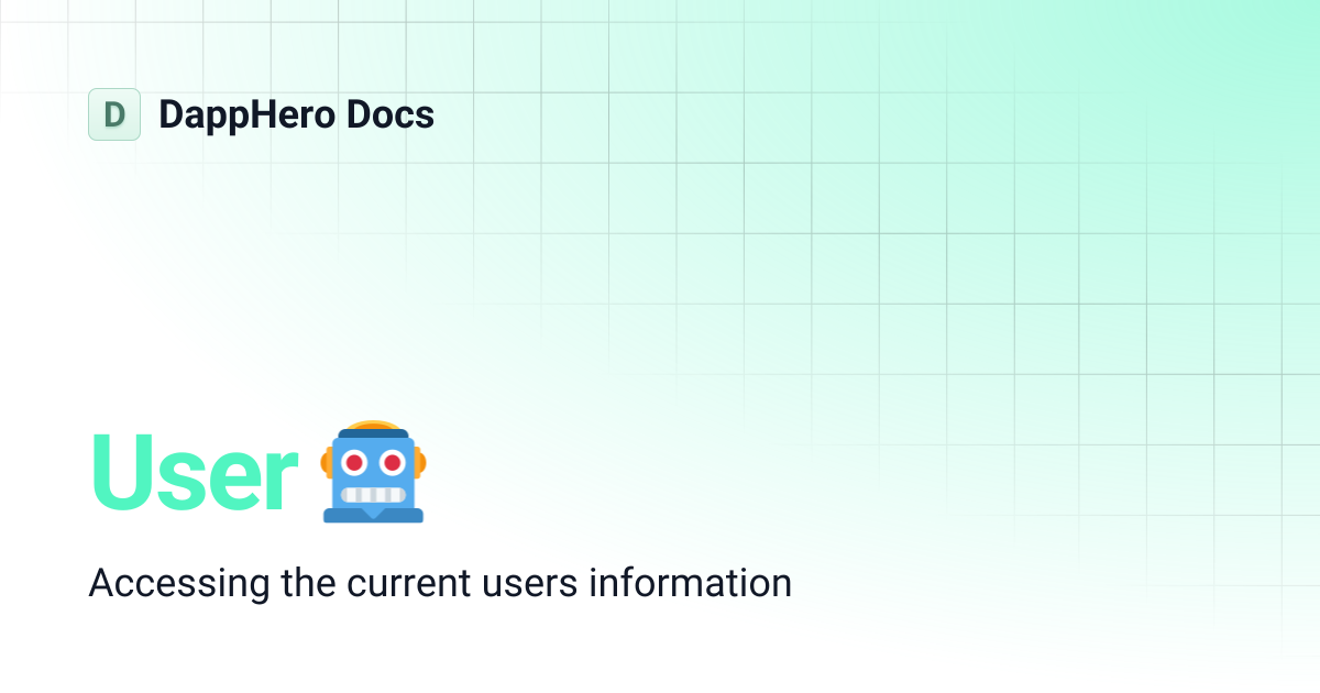 User 🤖 | DappHero Docs