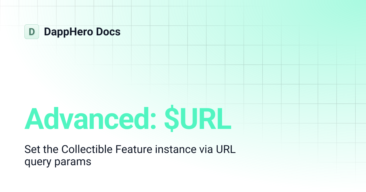 Advanced: $URL | DappHero Docs