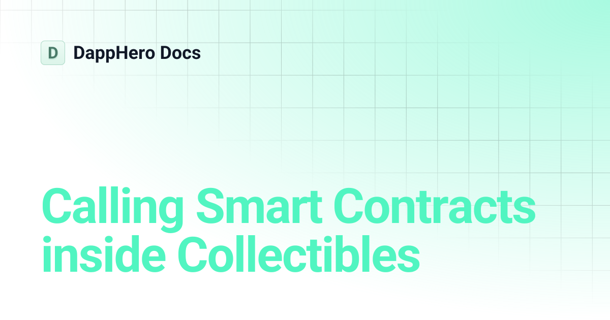 Calling Smart Contracts inside Collectibles | DappHero Docs